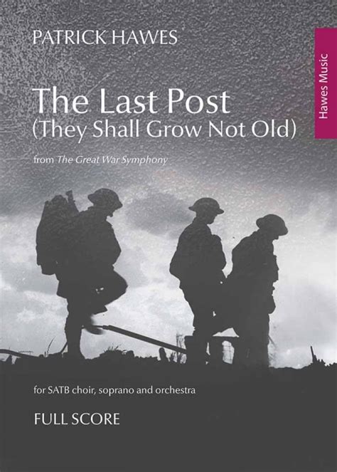 The Last Post They Shall Grow Not Oldfull Score Hawes Music