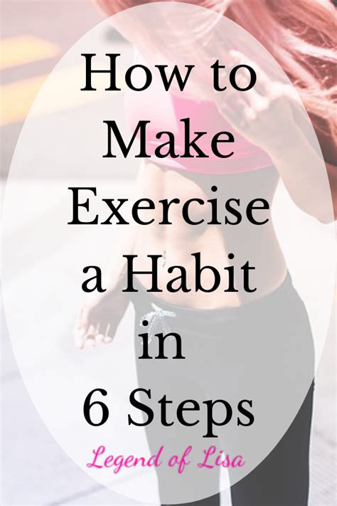 How To Make Exercise A Habit In 6 Steps Health Fitness Tips