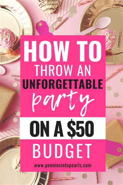 13 Brilliant Tips For Diy Party Planning On A Budget Pennies Into