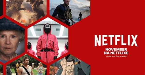 Zoznam Všetky Nové Seriály A Filmy Na Netflixe V Novembri ️ Refreshersk