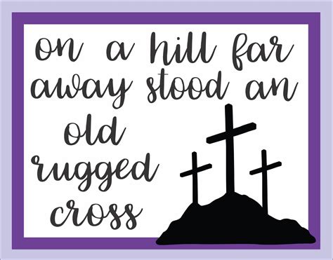 On A Hill Far Away Stood An Old Rugged Cross Religious Sign Etsy