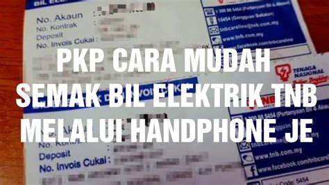 Daftar akaun anda dan isikan maklumat seperti yang 4. CARA MUDAH SEMAK BIL ELEKTRIK TNB-hanya dengan menggunakan ...