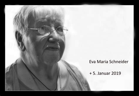 Zum Tod Von Eva Maria Schneider Heimat123de