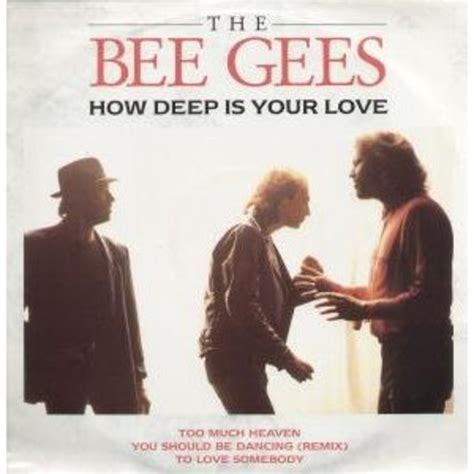 Bee Gees How Deep Is Your Love 500 Greatest Songs Of All Time