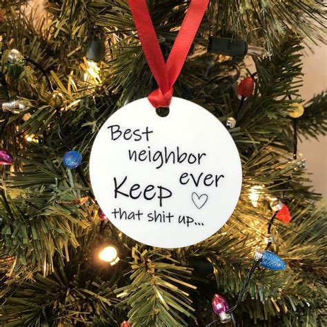 neighbor christmas ornament best neighbor ever keep that etsy christmas neighbor christmas