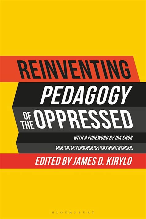 Reinventing Pedagogy Of The Oppressed Contemporary Critical