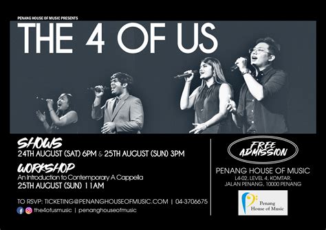 The 4 Of Us Presented Bypenang House Of Music Penang House Of Music