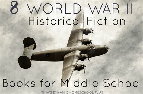 8 World War II Historical Fiction Books for Middle School