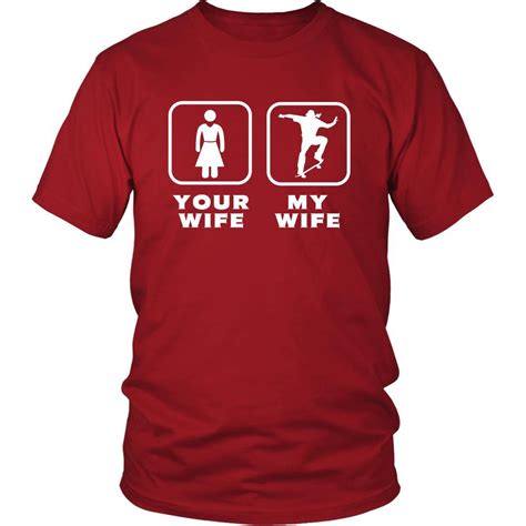 skating your wife my wife father s day hobby shirt teelime unique t shirts