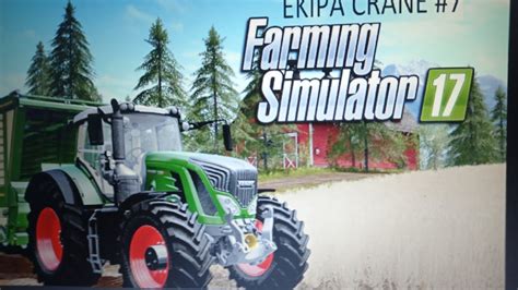 Farming Symulator 17 Odc 7 Youtube