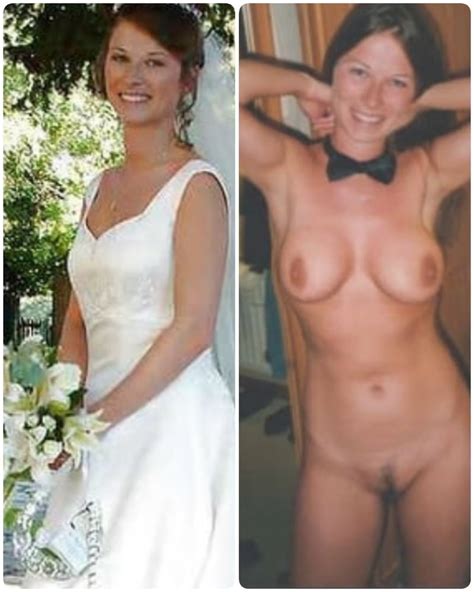 Slut Brides Posted Dressed Undressed On Off Before After Pics