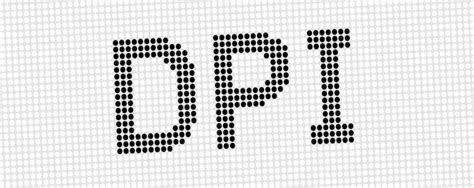 What Is Dpi What Does Dpi Stand For And What Does It Mean Dpi