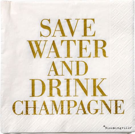 Running water is safe to drink 6. Serwetki Save Water Drink Champagne 20 szt. złoty napis ...