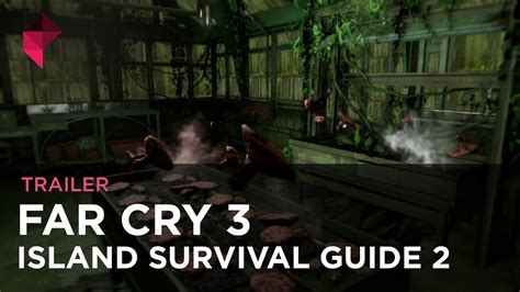 Far Cry 3 Island Survival Guide 2 Youtube