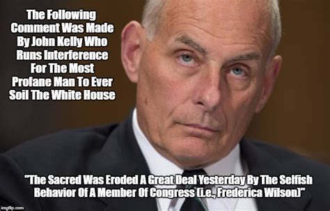 pax on both houses chief of staff kelly stunned by blowback for slandering fl congresswoman