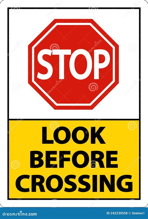 2 Way Stop Look Before Crossing Sign On White Background Stock Vector