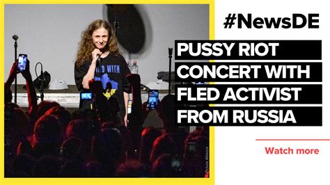 Pussy Riot Concert With Activist After Escape From Russia