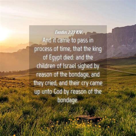 Exodus 223 Kjv And It Came To Pass In Process Of Time That The