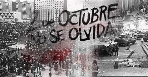 De Octubre No Se Olvida En Redes Recuerdan La Matanza De Tlatelolco Del Gluc Mx