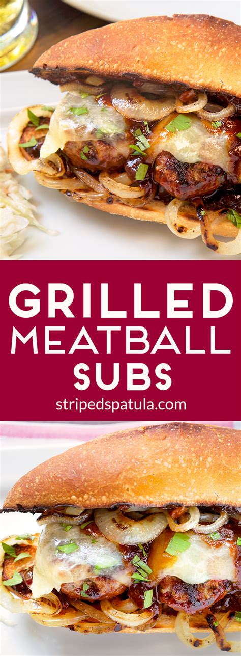 Grilled Meatball Subs A Smoky Summer Twist On A Classic Sandwich