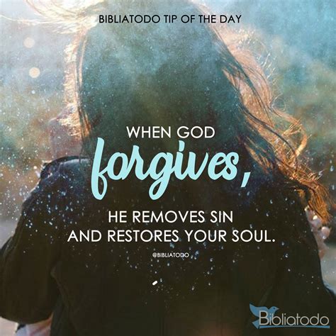 When God Forgives He Removes Sin And Restores Your Soul En Con 1163