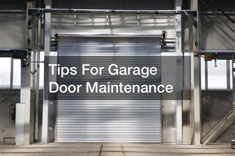 Tips For Garage Door Maintenance Continuing Education Schools