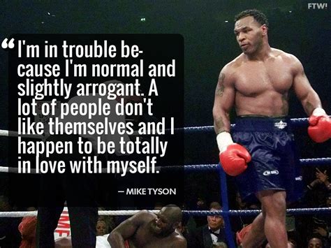 Quoted in daily telegraph (london, feb. The 14 greatest Mike Tyson quotes of all time | For The Win