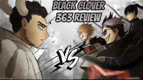 Black Clover Chapter 363 Review Youtube