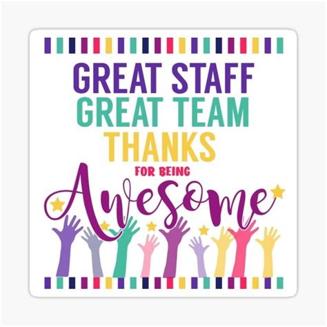 Great Staff Great Team Thanks For Being Awesome Boss Sticker For
