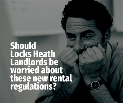 Should Locks Heath Landlords Be Worried About These New Rental Regulations