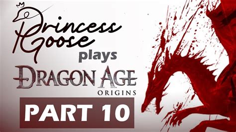 First Time Dragon Age Origins Full Play Through Part 10 Youtube