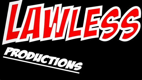 lawless productions
