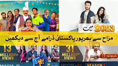 10 Best Pakistani Comedy Dramas You Must See In 2023 Youtube