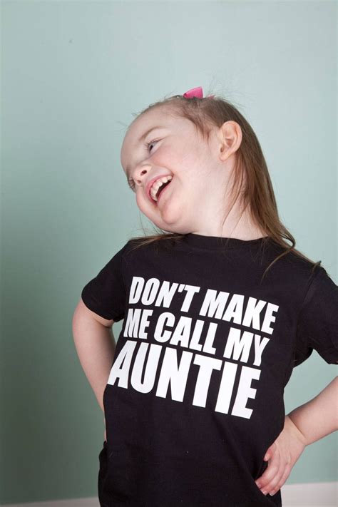 Dont Make Me Call My Auntie Aunt And Nephew Aunt And Etsy
