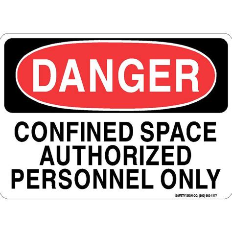 Danger Confined Space Authorized Personnel Only Safety Sign Company