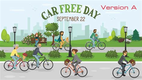 Car free days is a phrase we started using with the kids when they were young. What Is Car Free Day? (Version A) - YouTube