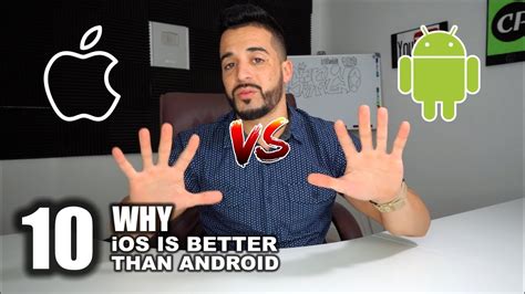Top 10 Reasons Why Ios Is Better Than Android Youtube