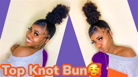 Top Knot Bun Tutorial With A Swoop Bang Natural Hair Youtube