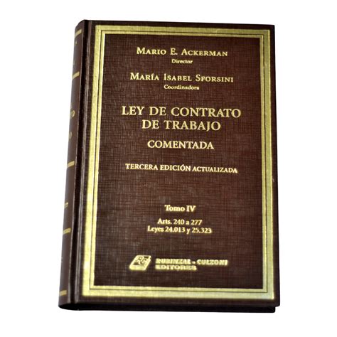 ley de contrato de trabajo comentada ediciones dyd