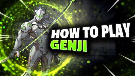 How To Play Genji In Overwatch 2 Youtube