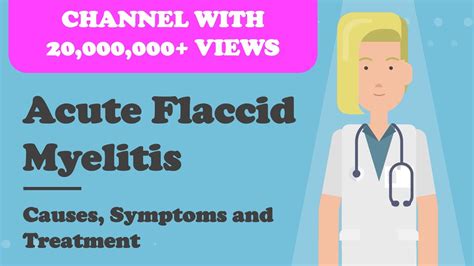 Acute Flaccid Myelitis Causes Symptoms And Treatment Youtube