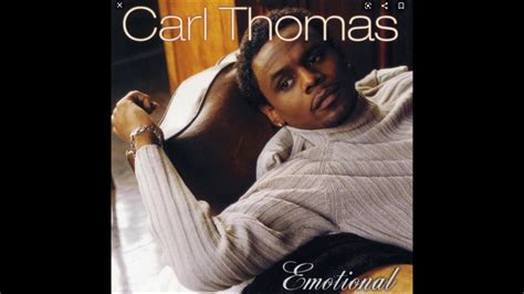 Carl Thomas Emotional Youtube