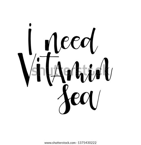 Need Vitamin Sea Phrase Card Hand Stock Vector Royalty Free