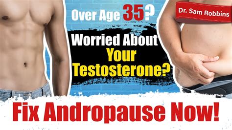 ♂ Are You A Man Over Age 35 Concerned About Andropause Watch This Now