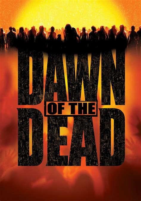 Dawn Of The Dead Unrated 2004 Wiki Synopsis Reviews