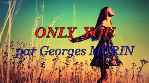 Only You Par Georges Morin Youtube