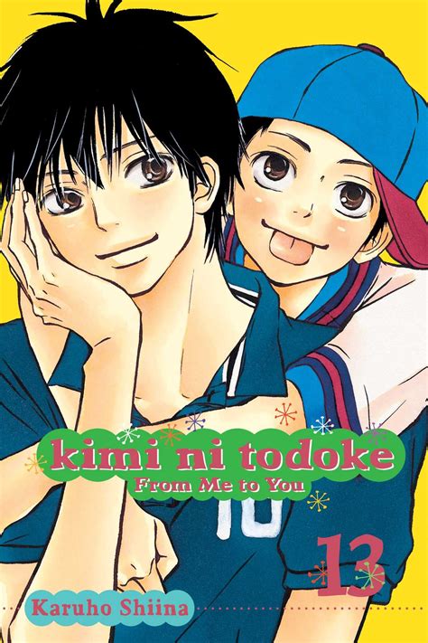 Kimi ni Todoke: From Me to You, Vol. 13 | Book by Karuho Shiina
