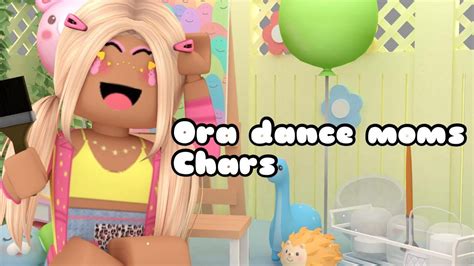 ORA DANCE MOMS CHARS Hannahsvlogs YouTube