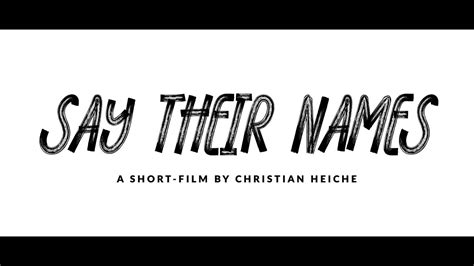 Say Their Names Short Film 2020 Youtube
