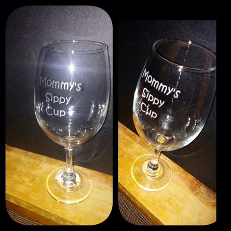 Hand Etched Mommy S Sippy Cup Wine Glass By Triciasglassetching